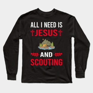 I Need Jesus And Scouting Scout Scouts Long Sleeve T-Shirt